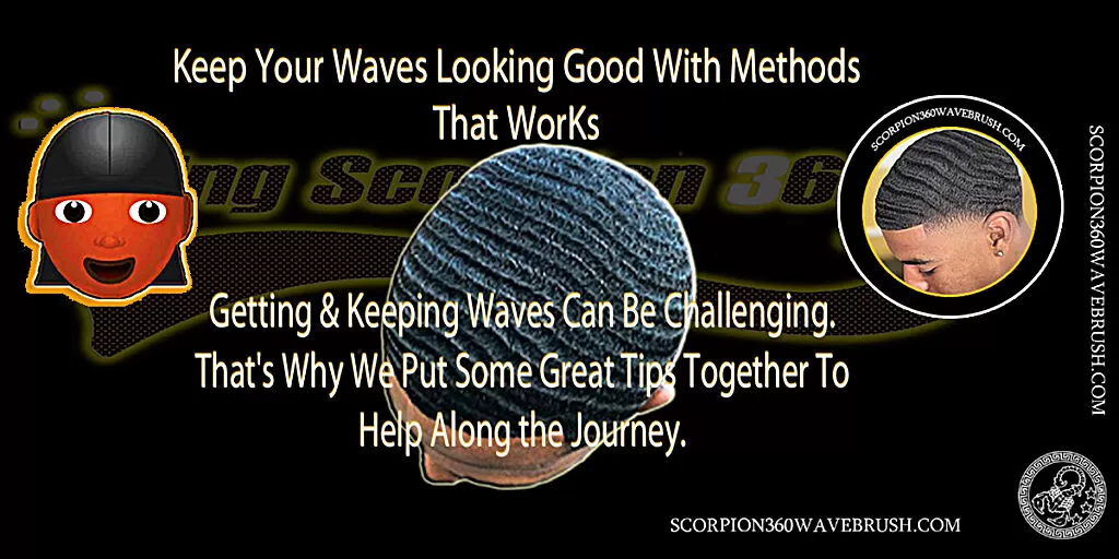 Best Methods to Get 360 waves Fast. by King Scorpion 360 Wave Brush Shop
