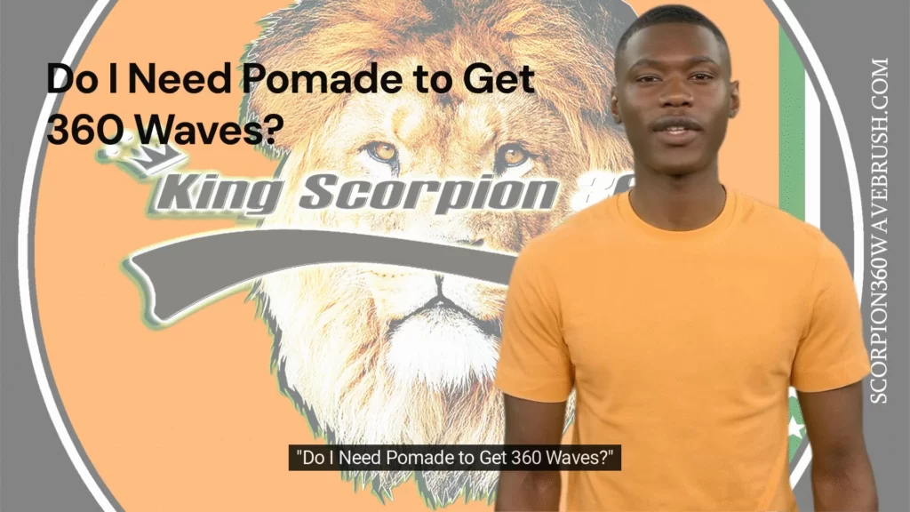 Do I Need Pomade To Get 360 Waves? | Learn To Get 360 Waves Without Pomade | Pomade Free Waves